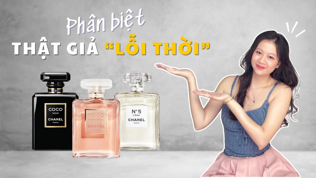 Bật mí kinh nghiệm phân biệt nước hoa thật - giả